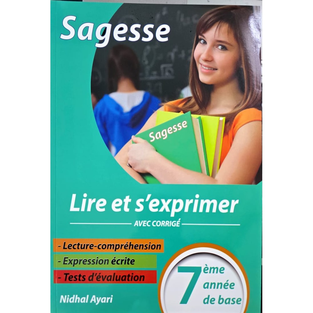 SAGESSE LIRE ET S'EXPRIMER 7 EME ANNEE