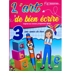 L'art de bien écrire 3 ème