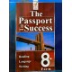 THE PASSPORT TO SUCCESS 8TH