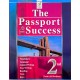 THE PASSPORT TO SUCCESS 2ND
