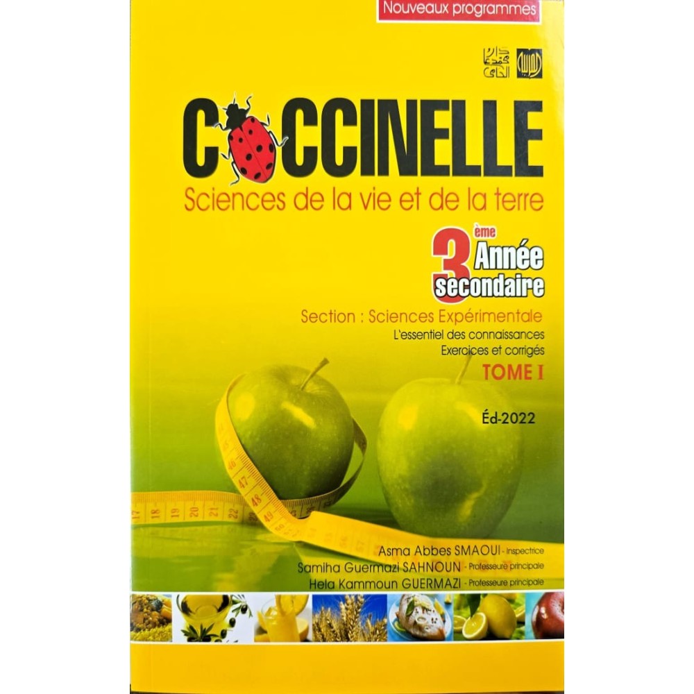 COCCINELLE SCIENCE DE LA VIE ET DE LA TERRE 3 EME ANNEE SCIENCE TOME 1