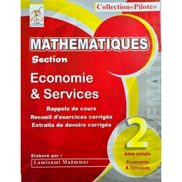 COLLECTION PILOTE MATHEMATIQUES ALGEBRE ET GEOMETRIE  SECTION ECONOMIE ET GESTION 2EME ANNEE