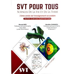 SVT POUR  TOUS  3EME ANNEE  SECTION SCIENCE EXPERIMENTALE