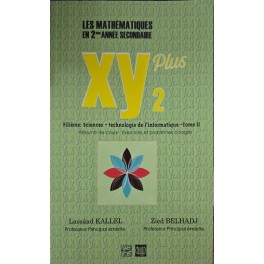 XY PLUS 2EME ANNEE SECTION SCIENCE- SCIENCE INFORMATIQUE TOME 2