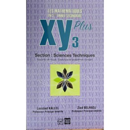 XY PLUS 3 EME ANNEE SCIENCE TECHNIQUES