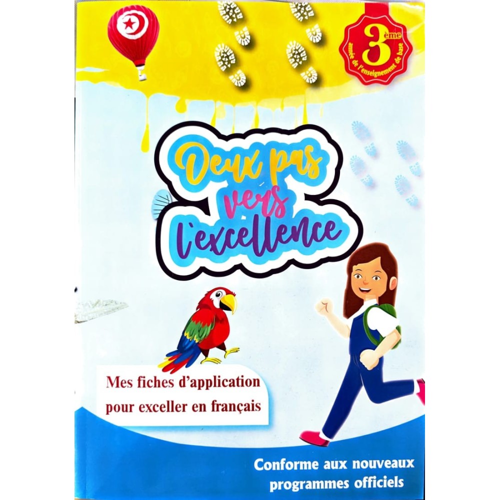 DEUX PAS VERS L'EXCELLENT 3EME ANNEE