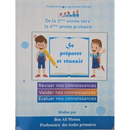 SE PREPARER ET REUSSIR DE LA 3 EME ANNEE VERS LA 4 EME ANNEE PRIMAIRE