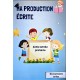 Ma production écrite 4ème