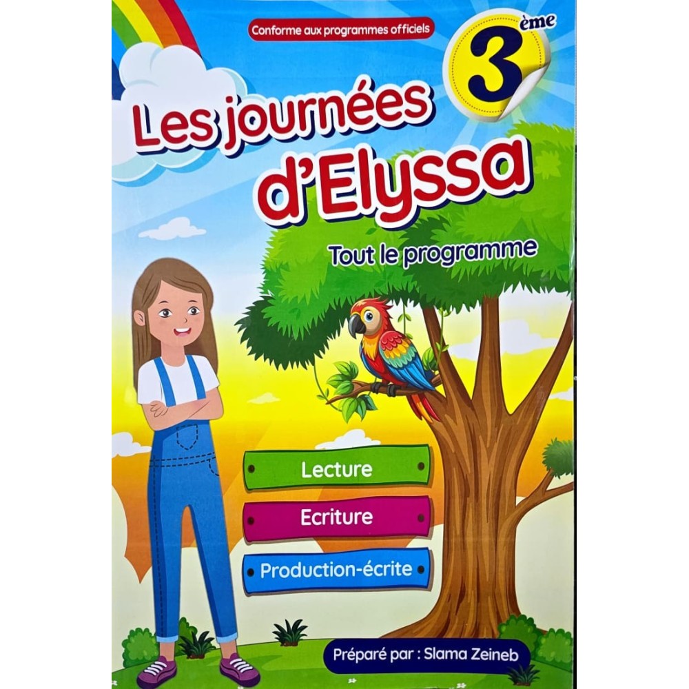 LES JOURNEES D'ELYSSA 3 EME ANNEE