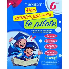Mon dernier pas vers le pilote 6ème