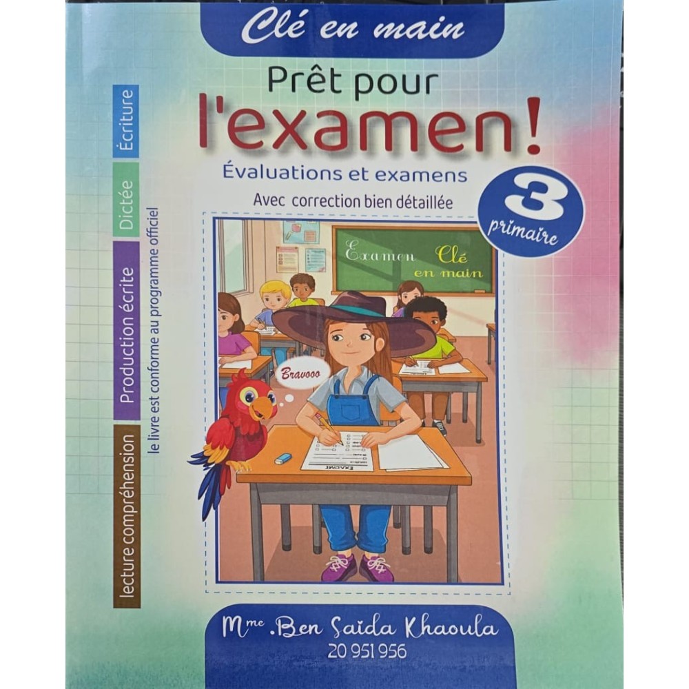 CLé EN MAIN PRêT POUR L'EXAMIN 3 EME ANNEE 1 ERE TRIMESTRE