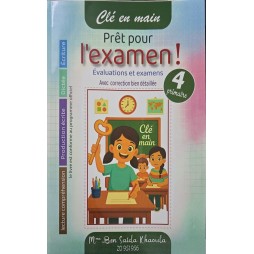 CLé EN MAIN PRêT POUR L'EXAMIN 4EME ANNEE