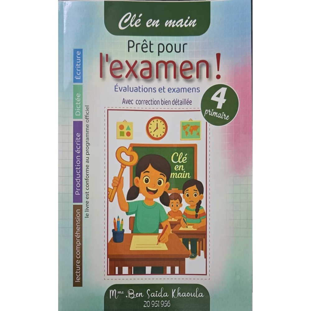 CLé EN MAIN PRêT POUR L'EXAMIN 4EME ANNEE 1ERE TRIMESTRE