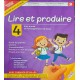 LIRE ET PRODUIRE 4 EME ANNEE