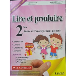 LIRE ET PRODUIRE 2 EME ANNEE