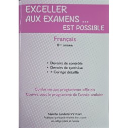 EXCELLER AUX EXAMENS EST POSSIBLE 8ème FRANCAIS