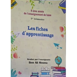 LES FICHES D'APPRENTISSAGE 4 EME ANNEE 1ER TRIMESTRE