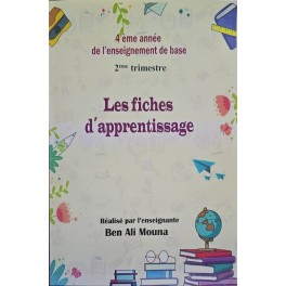 LES FICHES D'APPRENTISSAGE 4 EME ANNEE 2EME TRIMESTRE