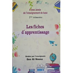 LES FICHES D'APPRENTISSAGE 4 EME ANNEE 2EME TRIMESTRE