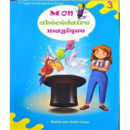 MON ABECEDAIRE MAGIQUE 3 EME ANNEE