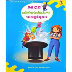 MON ABECEDAIRE MAGIQUE 3 EME ANNEE