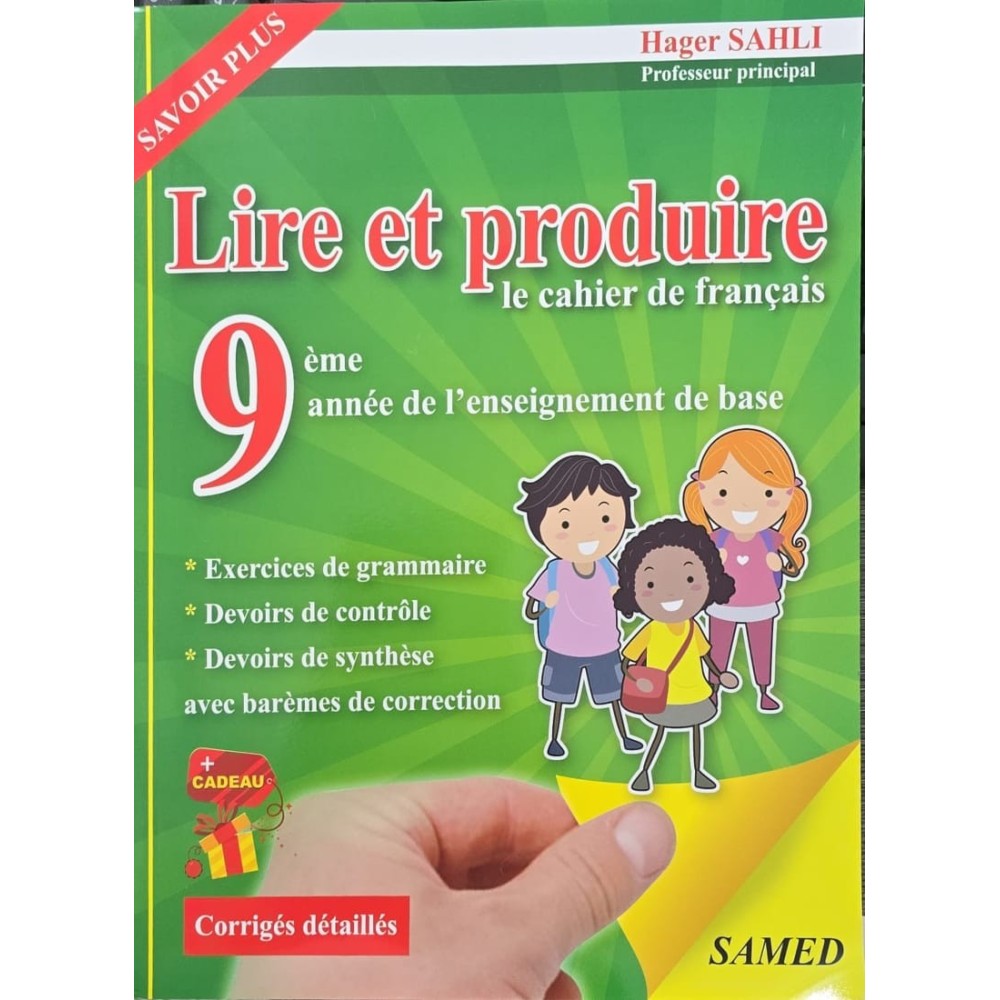 LIRE ET PRODUIRE 9 EME ANNEE