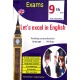 LET'S EXCEL IN ENGLISH EXAMS 9 TH FROM