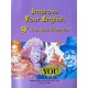 IMPROVE YOUR ENGLISH 9th