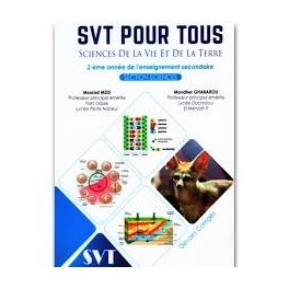SVT Pour Tous 2ème Secondaire - Section Sciences