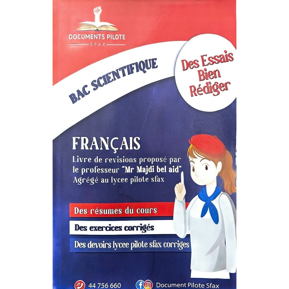 LE FRANCAIS POUR DES ESSAIS REDIGER BAC SCIENTIFIQUE