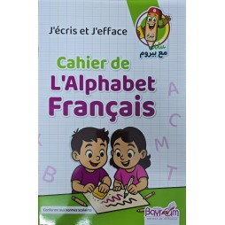 J'ECRIS ET J'EFFACE CAHIER DE L'ALPHABET FRANCAIS