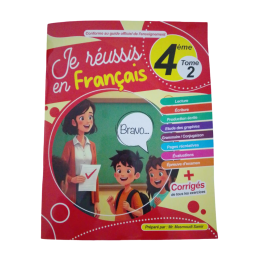 Je Réussis en Français - Tome 2 - 4ème Année de base