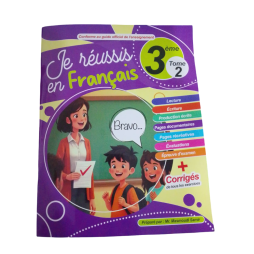 Je Réussis en Français - Tome 2 - 3ème Année de base
