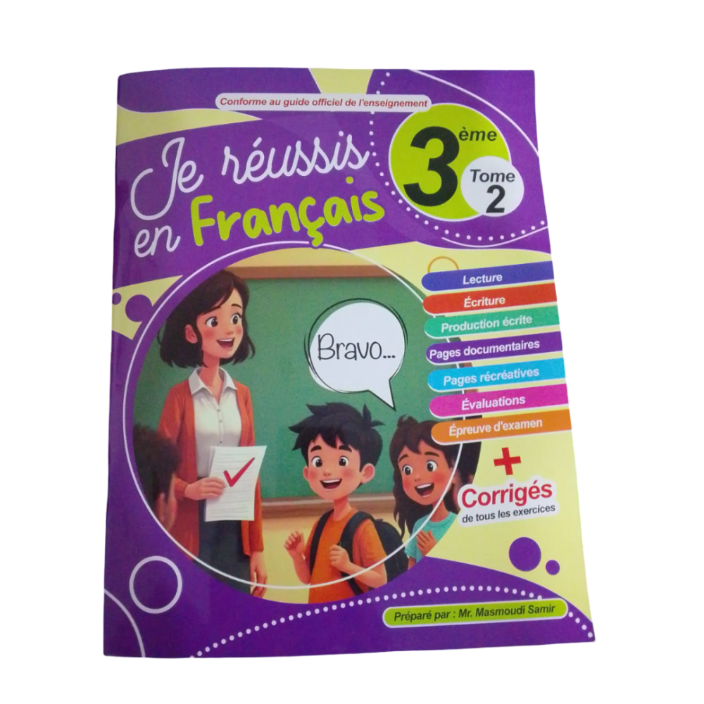 Je Réussis en Français - Tome 2 - 3ème Année de base