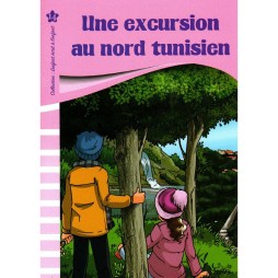 UNE EXCURSION AU NORD TUNISIEN  L ENFANT ECRIT A L ENFANT