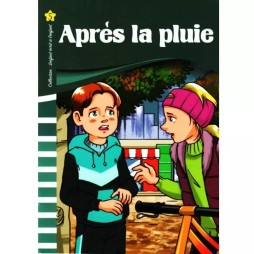 APRÈS LA PLUIE  L ENFANT ECRIT A L ENFANT