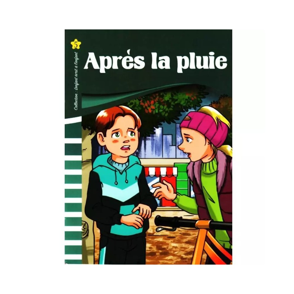 APRÈS LA PLUIE  L ENFANT ECRIT A L ENFANT