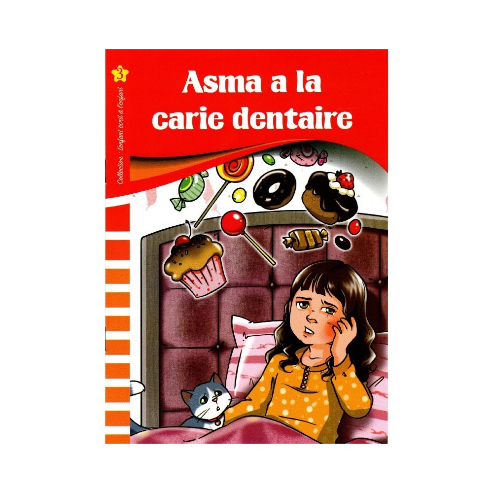 ASMA A LA CARIE DENTAIRE  L ENFANT ECRIT A L ENFANT