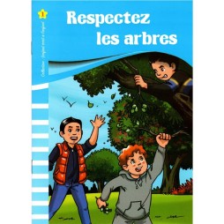 RESPECTEZ LES ARBRES  L ENFANT ECRIT A L ENFANT