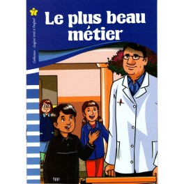 LE PLUS BEAU MÉTIER  L ENFANT ECRIT A L ENFANT