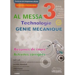 AL MESSA TECHNOLOGIE GÉNIE MÉCANIQUE 3ème TECHNIQUE