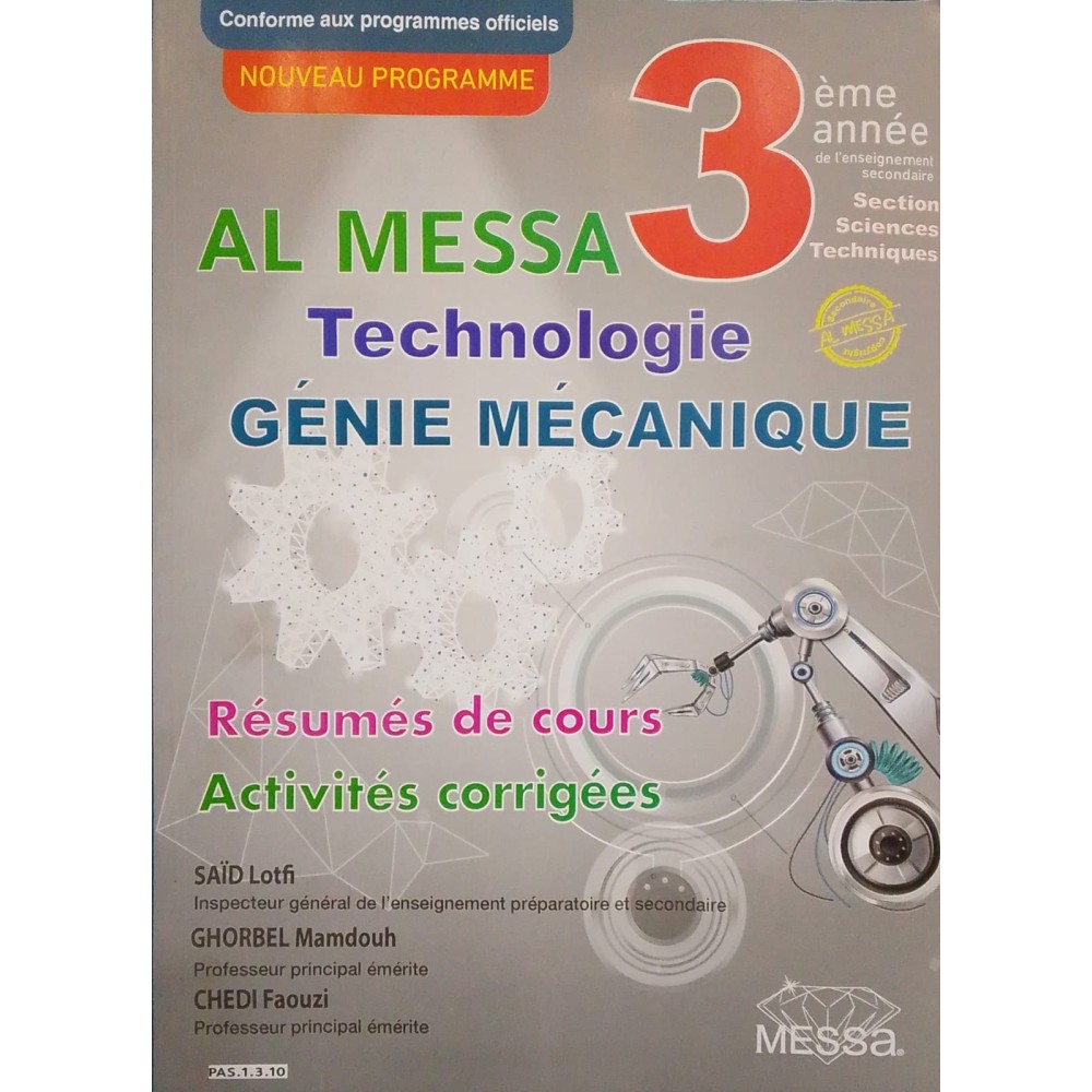 AL MESSA TECHNOLOGIE GÉNIE MÉCANIQUE 3ème TECHNIQUE