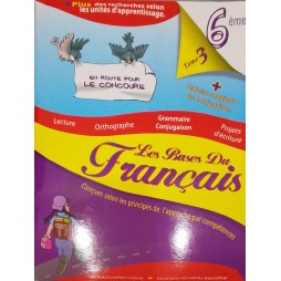 LES BASES DU FRANCAIS 6éme année T3