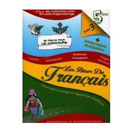 LES BASES DU FRANÇAIS 5ème TOME 3