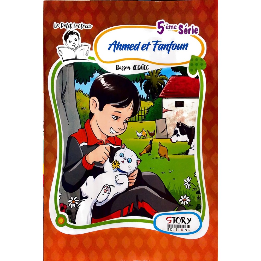 Ahmed et Fanfoun Edité par Story Editions