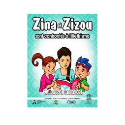 CULTURES D ENFANCES- ZINA ET ZIZOU SONT CONFRONTES A L ILLETTRISME
