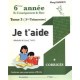 JE T'AIDE 6EME ANNEE T3