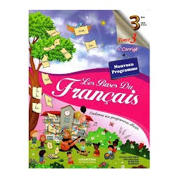 Les Bases Du Français - Tome 3 - 3ème Année Primaire