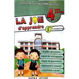 La Joie D'apprendre - 3eme Trimestre - 4ème Primaire