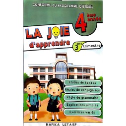 La Joie D'apprendre - 3eme Trimestre - 4ème Primaire